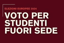ELEZIONI EUROPEE 2024 - VOTO STUDENTI FUORI SEDE