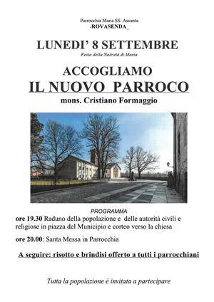 LUNEDI' 8 SETTEMBRE - Accogliamo il nuovo Parroco